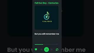 Fall Out Boy - Centuries #shorts #tiktok #centuries #falloutboy #music #lyric #edit #viral #trending