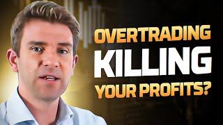  Are You Overtrading? Try These 4 Tips ASAP! 