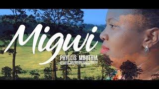 Phyllis Mbuthia - Migwi (OFFICIAL MUSIC VIDEO) TO SET AS YOUR SKIZA