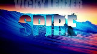 SPIRE - Vicky Lenzer