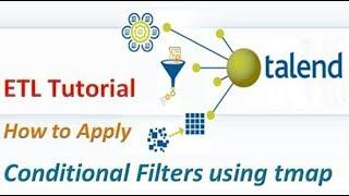 Talend ETL - Conditional Data Filters Using tmap