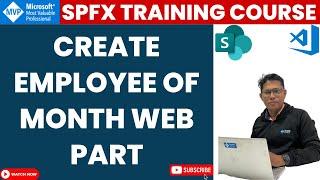 Create Employee Of Month Web Part in SharePoint Framework using Various Web Part Properties