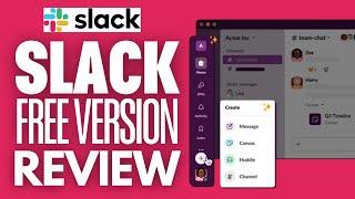 Slack Free Version Review