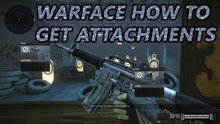 WARFACE HOW TO UNLOCK ATTACHMENTS