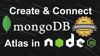 How to Create and Connect MongoDB Atlas Database in Node JS MongoDB - MongoDB Atlas connects Node JS