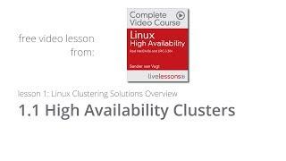 How do High Availability Clusters work - Linux High Availability Video Course  -  Sander van vugt