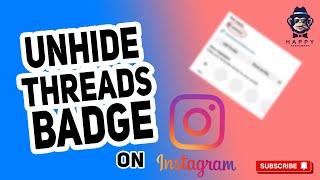 How to Unhide Threads Badge on Instagram: Quick Fix 2024 [New Method]