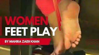 Women Feet Play | Feet & Soles | by Mahira Zaidi Khan