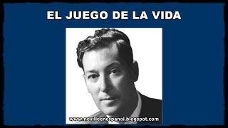 EL JUEGO DE LA VIDA (Neville Goddard - 07-03-1969)