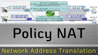 Policy NAT - Network Address Translation