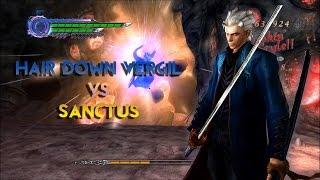 Devil May Cry 4 SE : Hair Down Vergil vs Sanctus