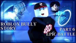 ROBLOX BULLY STORY Season 1 Episode 6 ️(Abandoned, InfiNoise & Mendum - See You at the End)