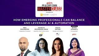 e4m PR & Corp Comm Masterclass | How emerging professionals can balance AI & Automation?