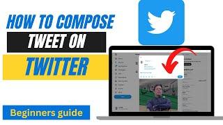 How To Tweet On Twitter Or X - 2023 Quick & Easy