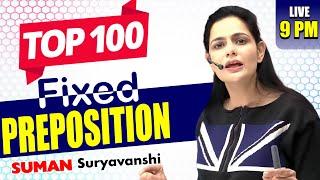 TOP 100 | Fixed Prepositions in English Grammar | English with Suman Suryavanshi Ma'am