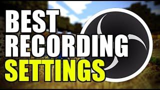 Best OBS Recording Settings [2023] (1080p/720p 60FPS)