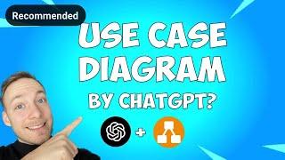 How ChatGPT Can Help You Create Complex Use Case Diagrams (Beware Analysts!)
