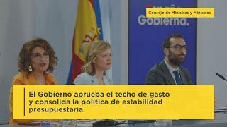 El Gobierno aprueba el techo de gasto y mejora la previsión de crecimiento económico