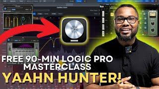 FULL FREE 90-min Logic Pro Production Masterclass Feat @Yhuntermusic!