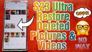Samsung Galaxy S23 Ultra How to Restore Accidentally Deleted Pictures & Videos NO NEED TO PANICK