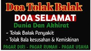 Cukup Putar Dan Dengarkan !!Doa Tolak Bala Dan Selamat Dunia Dan Akhirat