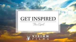 Get Inspired With Uplifting Movies From Vision Films