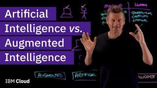 Artificial Intelligence vs. Augmented Intelligence
