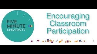 Lesson 8 Encouraging Classroom Participation