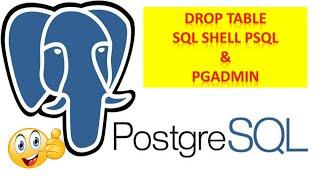 How To Drop Table In PostgreSQL Using SQL Shell psql and pgAdmin || PostgreSQL Tutorials