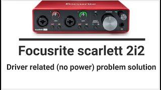 Fix Focusrite scarlett 2i2 driver problem | NO detection of focusrite Audio interface issue solved
