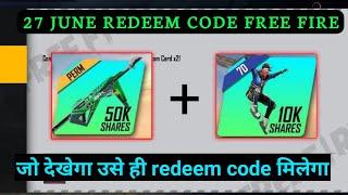 Free Fire Redeem code | Free Fire redeem code today | 27 June free fire redeem code | ff new code