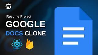 Code A Real-Time Google Docs Clone With React, Firebase | React Firebase Tutorial 2025