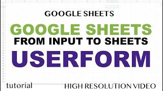 Google Sheets UserForm - Send Data from Form to Spreadsheet