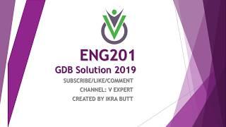 ENG201-(Business Communication) GDB Solution Spring 2019