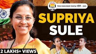 Most Honest Political Podcast - Supriya Sule On Maharashtra Politics, NCP Split & Sharad Pawar, TRSH