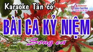 Karaoke tân cổ BÀI CA KỶ NIỆM - SONG CA