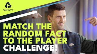 Which Random Fact Is For Which Player? The Nitto ATP Finals Stars Take On The Challenge!