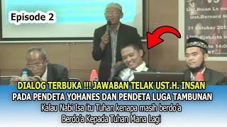 DEBAT TERBUKA !! UST  H INSAN LS MOKOGINTA DENGAN PENDETA SIAPA YESUS SEBENARNYA EPISODE 2