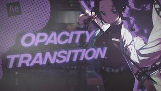 Smooth Opacity Transition | After Effects AMV Tutorial