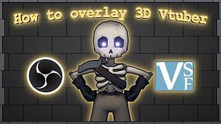 How to Overlay 3d Vtuber Model on Recordings (Tutorial)