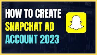 Snapchat Ad account create 2023 | How to Create Snapchat Ad account 2023 | Sultanul M