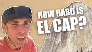 How HARD is El Cap to climb? | Adventure Climbing Q&A