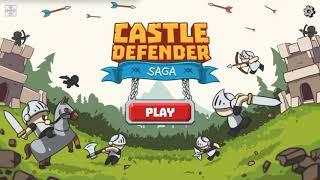 Castle Defender Saga (Gameplay Walkthrough)