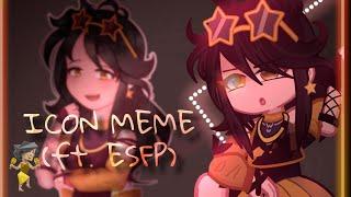 ICON Meme (ft. ESFP) | Gacha Life 2 + Art