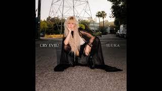 ILUKA - Cry Evil! (Official Audio)