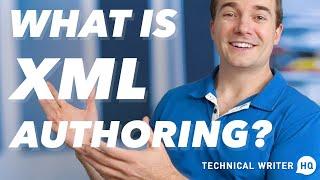 What is XML Authoring?