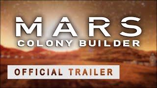 Mars Colony Builder - Trailer