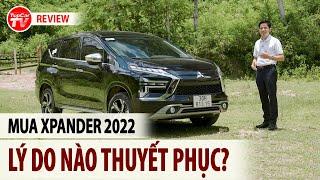 Đánh giá chi tiết Mitsubishi Xpander 2022 - Tìm lý do thuyết phục để xuống tiền | TIPCAR TV