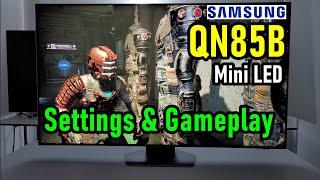 Samsung QN85B Neo QLED Mini LED: Recommended Settings for Horror Games and Gameplay