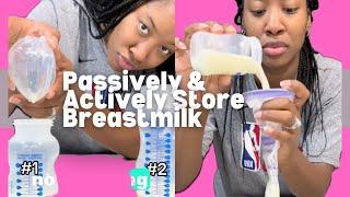 Passively & Actively Store Breastmilk | A Mom of 2 under 2